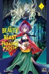 Beauty and the beast of paradise lost. Vol. 1 - Kaori Yuki