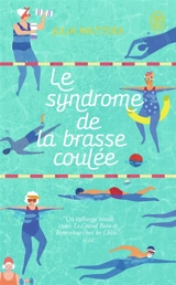 Le syndrome de la brasse coulée - Julia Mattera