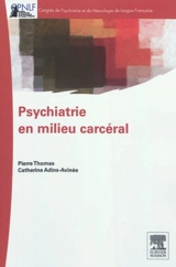 Psychiatrie en milieu carcéral - Pierre Thomas