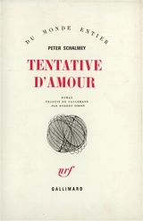 Tentative d'amour - Peter Schalmey