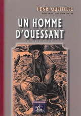 Un homme d'Ouessant - Henri Queffélec