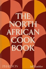 The North African cookbook - Jeff Koehler