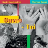 Ouvre-toi - Susie Morgenstern