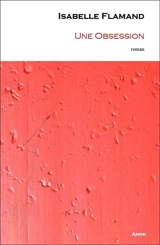 Une obsession - Isabelle Flamand