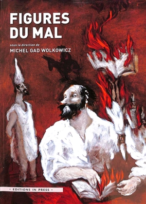 Figures du mal - Association Schibboleth (Paris)