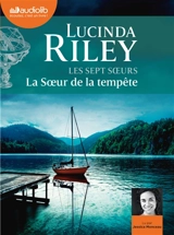 Les sept soeurs. Vol. 2. La soeur de la tempête - Lucinda Riley