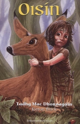 Fionn mac Cumhaill. Oisin - Tadhg Mac Dhonnagain