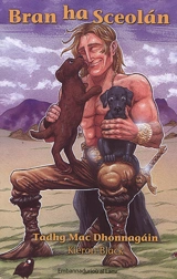 Fionn mac Cumhaill. Bran ha Sceolan - Tadhg Mac Dhonnagain