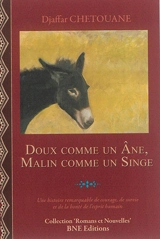 Doux comme un âne, malin comme un singe - Djaffar Chetouane