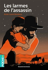 Les larmes de l'assassin - Anne-Laure Bondoux