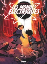 Les mondes électriques. Vol. 2 - Christophe Alliel