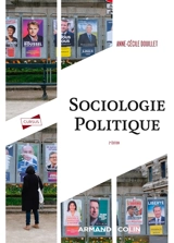 Sociologie politique : comportements, acteurs, organisations - Anne-Cécile Douillet