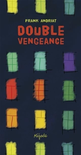 Double vengeance - Frank Andriat