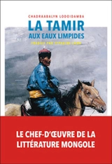 La Tamir aux eaux limpides - Chadraabalyn Lodoidamba