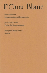 Ours blanc (L'), n° 37. Ondes des lingo-pensèmes - Jean-René Lassalle