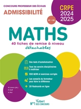 Maths, 40 fiches de remise à niveau détachables : CRPE, concours professeur des écoles 2024-2025 : admissibilité M1, M2 - Eric Greff