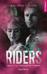 Styx riders. Vol. 6. La trahison de Charon - Kalypso Caldin