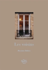 Les voisins - Roxane Duboz