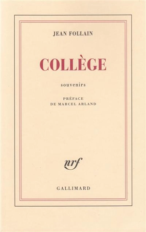 Collège : souvenirs - Jean Follain