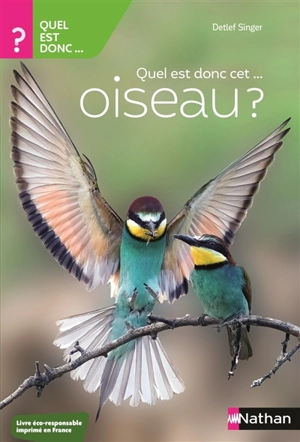 Quel est donc cet... oiseau ? - Detlef Singer