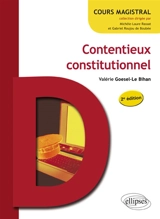 Contentieux constitutionnel - Valérie Goesel-Le Bihan