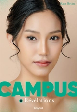 Campus. Vol. 8. Révélations - Kate Brian