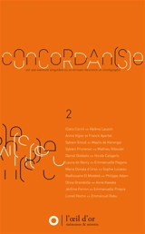 Concordan(s)e : une aventure singulière où un écrivain rencontre un chorégraphe. Vol. 2. 2010-2011