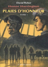 Honor Harrington. Vol. 10. Plaies d'honneur. Vol. 1 - David Weber