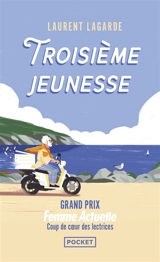 Troisième jeunesse - Laurent Lagarde