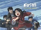 Kushi. Vol. 7. Vers la ville blanche - Patrick Marty