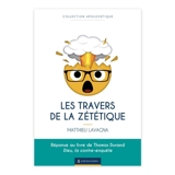 Les travers de la zététique : réponse au livre de Thomas Durand Dieu, la contre-enquête - Matthieu Lavagna