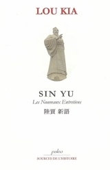 Sin Yu. Les nouveaux entretiens - Jia Lu