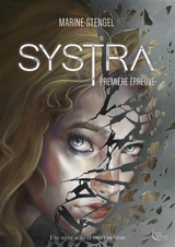 Systra. Vol. 1. Première épreuve - Marine Stengel
