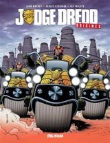 Judge Dredd. Vol. 1. Origines - John Wagner