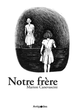 Notre frère - Marion Canevascini
