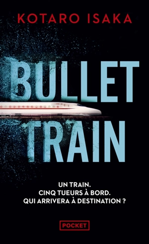 Bullet train - Kôtarô Isaka
