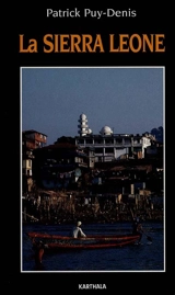 La Sierra-Leone - Patrick Puy-Denis