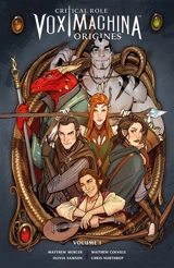 Critical role Vox Machina : origines. Vol. 1 - Matthew Mercer