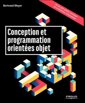 Conception et programmation orientées objet - Bertrand Meyer