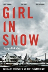 Girl in Snow - Danya Kukafka