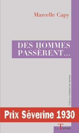 Des hommes passèrent - Marcelle Capy