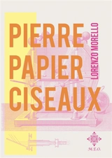 Pierre, papier, ciseaux - Lorenzo Morello
