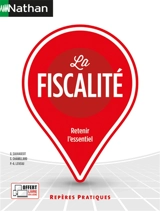 La fiscalité : retenir l'essentiel - Georges Sauvageot