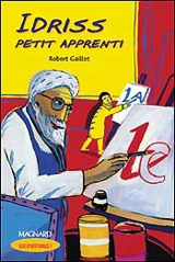 Idriss, petit apprenti : CM1 - Robert Gaillot