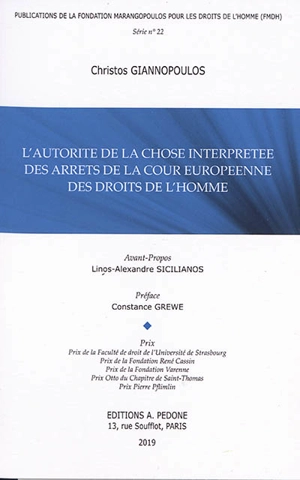 L'autorité de la chose interprétée des arrêts de la Cour européenne des droits de l'homme - Christos Giannopoulos