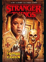 Stranger things. La tombe d'Ybwen - Greg Pak
