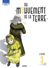 Du mouvement de la Terre. Vol. 3 - Osamu Uoto