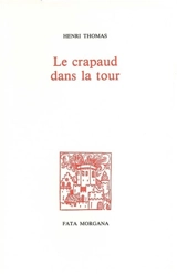 Le Crapaud dans la tour - Henri Thomas