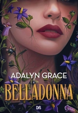 Belladonna. Vol. 1 - Adalyn Grace