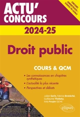 Droit public 2024-2025 : concours administratifs, Sciences Po, licence : cours & QCM - Julien Sorin